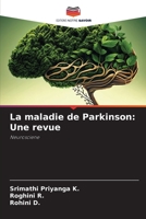 La maladie de Parkinson: Une revue 6206353907 Book Cover