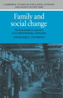 Family and Social Change: The Household as a Process in an Industrializing Community 0521892155 Book Cover