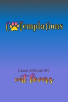 CATemplations: Lined Journal for Cat Lovers (Catcentricity) 1677656573 Book Cover