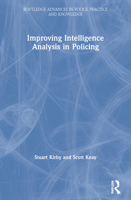 Improving Intelligence Analysis in Policing 036748112X Book Cover