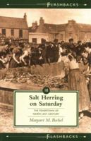 Salt Herring on Saturday: The Fishertown of Nairn Last Century (Flashbacks) 1862322465 Book Cover