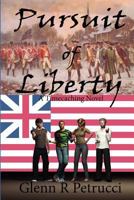 Pursuit of Liberty 148018036X Book Cover