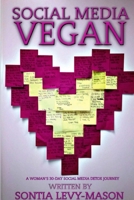 Social Media Vegan 0359776477 Book Cover