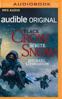 Black Crow, White Snow 1799770141 Book Cover