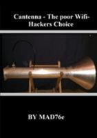 Cantenna - The poor Wifi-Hackers choice 1365455025 Book Cover