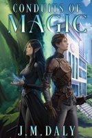 Conduits of Magic 1733296743 Book Cover