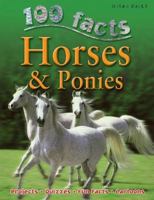 100 Facts On Horses & Ponies 1842369857 Book Cover