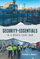 Security-Essentials: In a World Gone Mad B0BXFYGVXC Book Cover