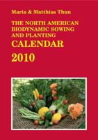 The North American Biodynamic Sowing And Planting Calendar 0863157076 Book Cover