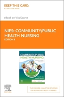 Community/Public Health Nursing - Elsevier eBook on Vitalsource (Retail Access Card): Promoting the Health of Populations 0323831842 Book Cover