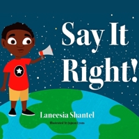 Say It Right! B0BQXW59NW Book Cover