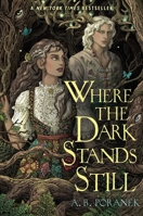 Where the Dark Stands Still 1665936479 Book Cover