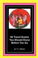 50 Travel Scams You Should Know Before You Go 1438227655 Book Cover