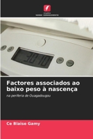 Factores associados ao baixo peso à nascença 6205798344 Book Cover