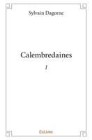 Calembredaines - I (French Edition) 2414340207 Book Cover