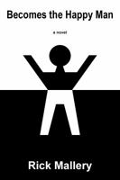 Becomes the Happy Man 098543340X Book Cover