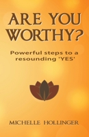 Are You Worthy? 1098832337 Book Cover