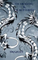 The Dragon & The Butterfly B0F9V2ZSD5 Book Cover