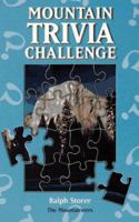 Mountain Trivia Challenge 1871890675 Book Cover