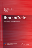 Hepu Han Tombs 9811946590 Book Cover