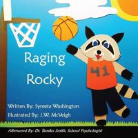 Raging Rocky 0997982004 Book Cover