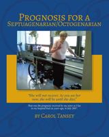 Prognosis for a Septuagenarian/Octogenarian 0969673833 Book Cover