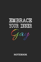Embrace your inner Gay Notebook: 6x9 inches - 110 graph paper, quad ruled, squared, grid paper pages - Greatest LGBTQ Journal - Gift, Present Idea 1691043079 Book Cover