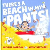 There's A Beach in My Pants! 1398511536 Book Cover