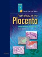 Pathology of the Placenta 1416025928 Book Cover