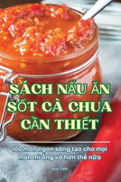 Sách N?u An S?t CÀ Chua C?n Thi?t (Vietnamese Edition) 1836875584 Book Cover