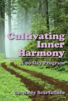 Cultivating Inner Harmony 0982683227 Book Cover