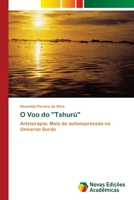 O Voo do "Tshur�" 6202036338 Book Cover