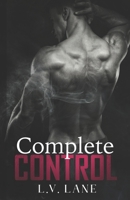 Complete Control: A Paranormal Sci-fi Romance B09BYN2W8C Book Cover