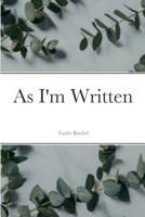 As I'm Written 1458348881 Book Cover
