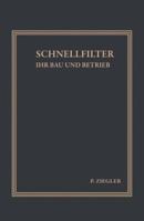 Schnellfilter Ihr Bau Und Betrieb 3662420872 Book Cover