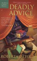 Deadly Advice (Advice Column Mysteries) 0425214745 Book Cover