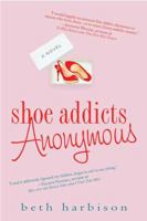 Shoe Addicts Anonymous 1250000610 Book Cover
