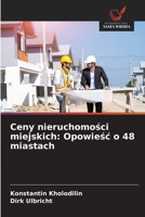 Ceny nieruchomosci miejskich: Opowiesc o 48 miastach (Polish Edition) 6208882109 Book Cover