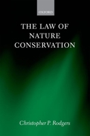 The Law of Nature Conservation 0199543135 Book Cover