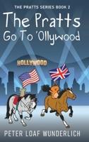 The Pratts Go To 'Ollywood 4824194369 Book Cover