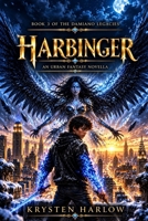 Harbinger: An Urban Fantasy Novella B09732SZZ8 Book Cover