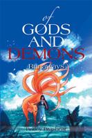 Of Gods and Demons: Runaways 1543476872 Book Cover