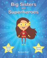 Big Sisters are Superheroes: Stepdad Version 1671976975 Book Cover