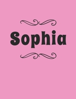 Sophia: Personalized First Name -Wide Ruled Notebook Planner Journal Perfect For Creative Writing To-do Lists Makes A Perfect  Gift  7"x10"-127 Pages 169579026X Book Cover