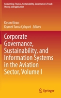 Corporate Governance, Sustainability, and Information Systems in the Aviation Sector, Volume I 9811692750 Book Cover