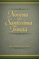 Novena alla Santissima Trinità: Padre Figlio Spirito Santo (Italian Edition) B0GQCFQ1YB Book Cover