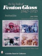 The Big Book of Fenton Glass 1940-1970 0764308823 Book Cover