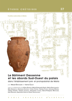 Le Batiment Dessenne Et Les Abords Sud-Ouest Du Palais Dans l'Etablissement Pre- Et Protopalatial de Malia: Fouilles Executees a Malia 286958301X Book Cover