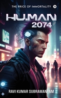 HU.MAN 2074: The Price of Immortality B0FLKKWPN2 Book Cover