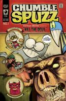 Chumble Spuzz: Kill the Devil 1593620993 Book Cover